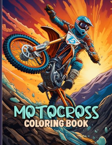 Motocross Coloring Book: Dirt Bike & Motocross Racing Illustrations For Color & Relaxation