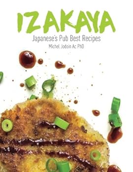 Paperback Izakaya: Japanese's Pub Best Recipes Book