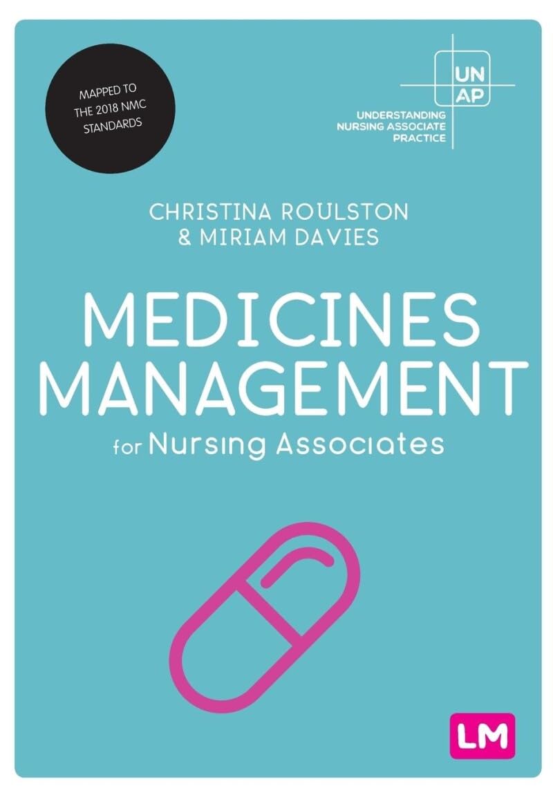Medicines Management for Nursing Associates (Understanding Nursing Associate Practice)