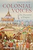 Colonial Voices: The Discourses of Empire