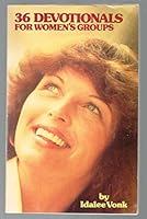 Thirty-Six Devotionals for Women's Groups 087239493X Book Cover