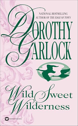 Wild Sweet Wilderness (Missouri Book 1)