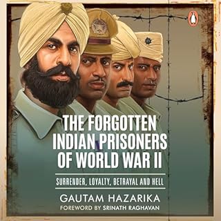 The Forgotten Indian Prisoners Of World War II cover art