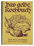  Das gelbe Kochbuch; - So kocht man gut und billig