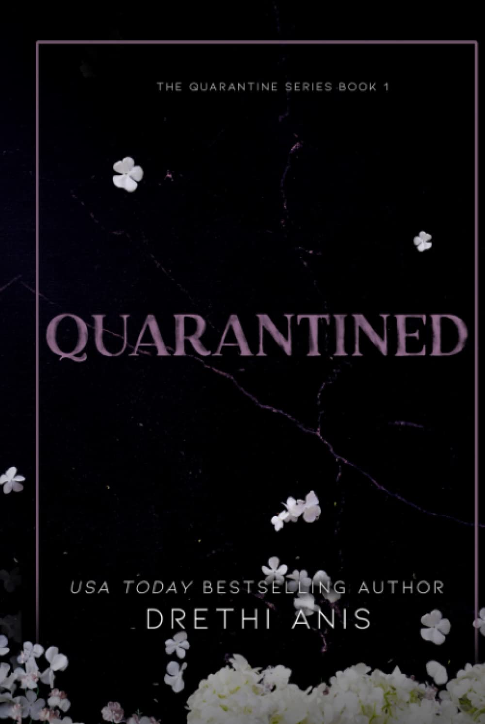 Quarantined: A Forbidden Dark Romance (Book 1 of The Quarantine Series)