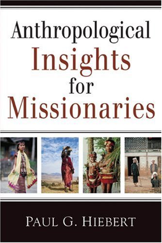 Anthropological Insights for Missionaries