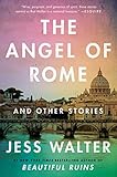 The Angel of Rome: And Other Stories