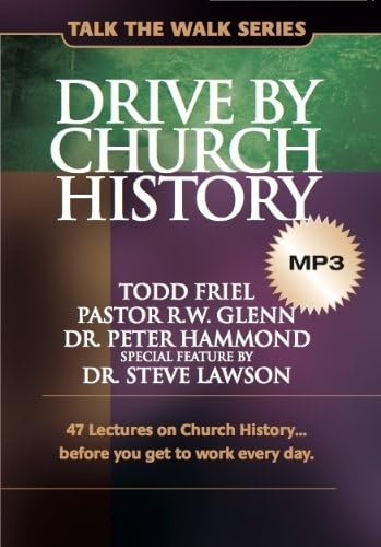 Drive by Church History: 47 Lectures on Church Historybefore you get to work every day (Talk the Walk) MP3 CD – MP3 Audio, January 1, 1729