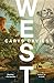 West: A Novel