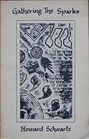 Gathering the Sparks: Poems 1965 -- 1979 0917146174 Book Cover