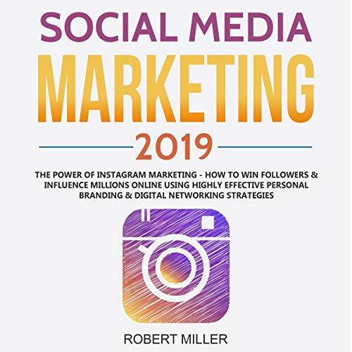 Social Media Marketing 2021: The Power of Instagram Marketing
