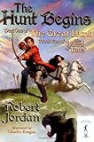 The Hunt Begins (The Great Hunt, Book 1)