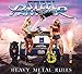Heavy Metal Rules