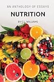 Nutrition: An Anthology of Essays