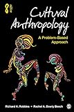  Cultural Anthropology: A Problem-Based Approach (English Edition)