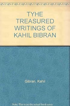 Hardcover TYHE TREASURED WRITINGS OF KAHIL BIBRAN Book