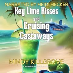 Couverture de Key Lime Kisses and Cruising Castaways