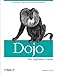 Dojo: The Definitive Guide