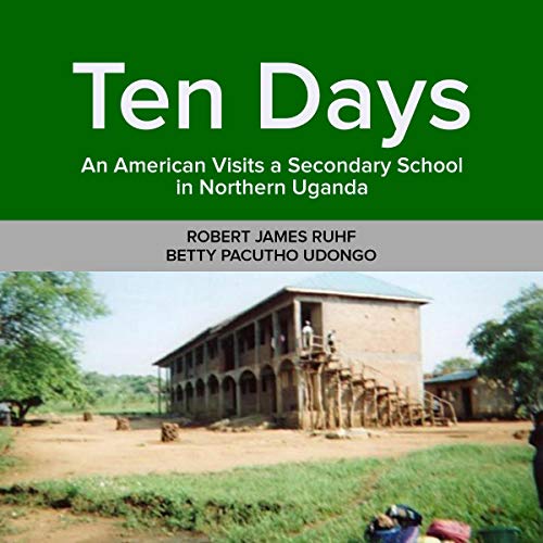 Ten Days by Robert James Ruhf, Betty Pacutho Udongo episode artwork