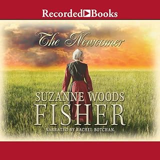The Newcomer Audiolibro Por Suzanne Woods Fisher arte de portada
