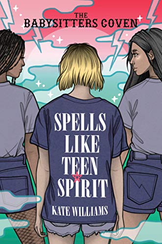 Spells Like Teen Spirit (The Babysitters Coven)