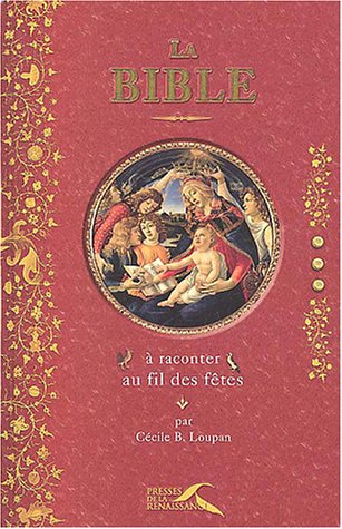 La Bible à raconter au fil des fêtes La Bible à raconter au fil des fêtes