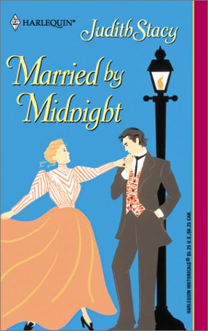 Married By Midnight (As: Judith Stacy)