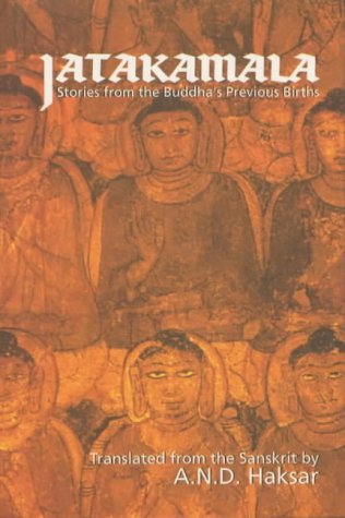 Preisvergleich Produktbild Jatakamala: Stories from the Buddha's Previous Births