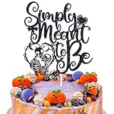 Simply Meant to Be Cake Topper, Halloween Wedding Cake Decor for Newly Couple, Till Death to Us Part, Halloween Bridal Shower Wedding Engagement Bachelorette Party Decorations Supplies