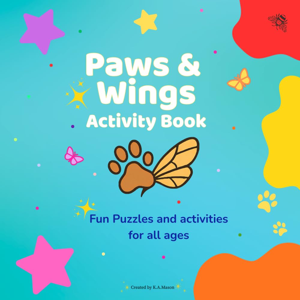 Paws and Wings Activity Book: Fun Puzzles and activities for all ages