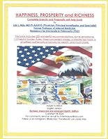 HAPPINESS, PROSPERITY and RICHNESS: Complete Eclectic and Pragmatic self-help book B0D69M8CFT Book Cover