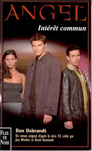 Angel, tome 5 : Intérêt Commun