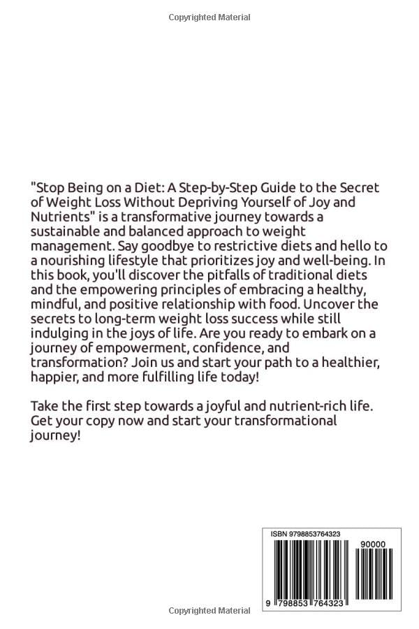 Miniatura 2 de Stop Being on a Diet A Step-by-Step Guide to the Secret of Weight Loss Without Depriving Yourself of Joy and Nutrients
