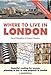 Where to Live in London: A Survival Handbook