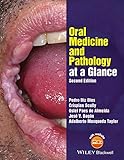 Oral Medicine and Pathology at a Glance (At a Glance (Dentistry))