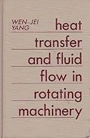Heat Transfer And Fluid Flow In Rotating Machinery 089116572X Book Cover