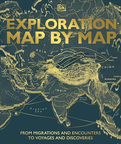 Image of Exploration Map by Map: From Migrations and Encounters to Voyages and Discoveries (DK History Map by Map)