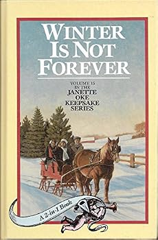 Winter is Not Forever/Spring's Gentle Promise (Seasons of the Heart 3-4)