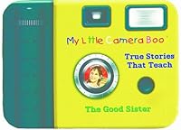 The Good Sister (My Little Camera Book) 0805418008 Book Cover