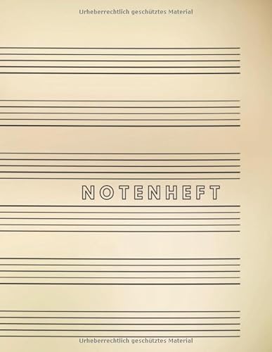 Notenheft: Notenheft,notenblatt leer,notenheft blanko,Dickes Notenbuch - 100 Seiten - hohe Qualität