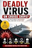 Hantavirus on Cruise Ship: Symptoms, Risk, and How to Stay Safe: What You Need to Know About the 2026 Outbreak, Transmission, and Real Travel Risk