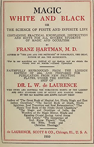 Magic White and Black: and Practical Hints for Students of Occultism (English Edition)