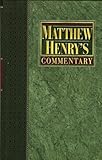 Matthew Henry's Commentary - Matthew to John Volume 5 / V