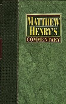 Matthew Henry's Commentary - Matthew to John Volume 5 / V