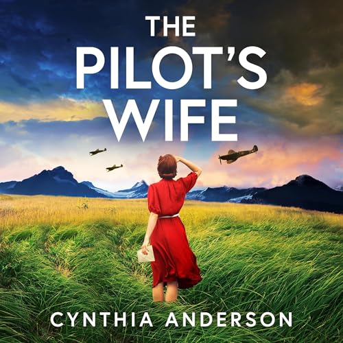 Audiobook: The Pilot's Wife by Cynthia Anderson episode artwork
