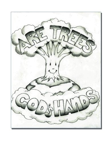 Are Trees God's Hands 1475016832 Book Cover