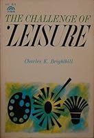The challenge of leisure B0007H053S Book Cover