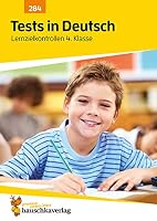 Tests in Deutsch - Lernzielkontrollen 4. Klasse 3881002847 Book Cover