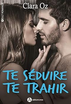 Paperback TE SEDUIRE, TE TRAHIR [French] Book