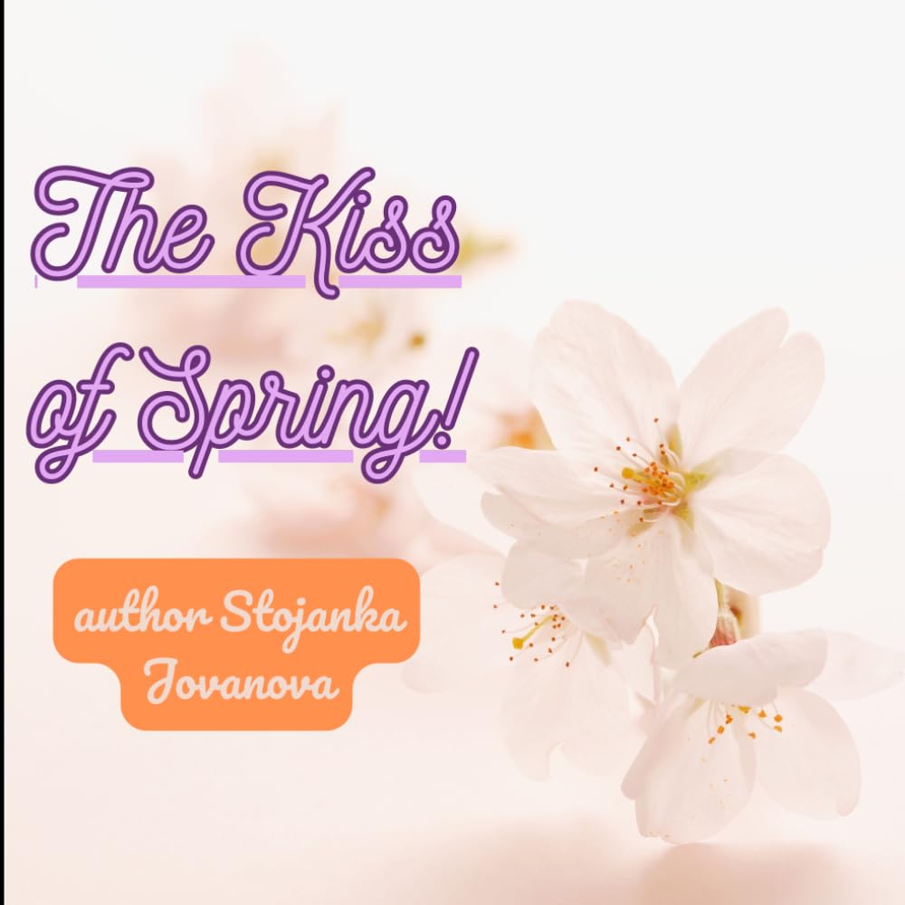 The Kiss of Spring: Adult Coloring Book of Relaxing Spring Scenes and Nature’s Beauty